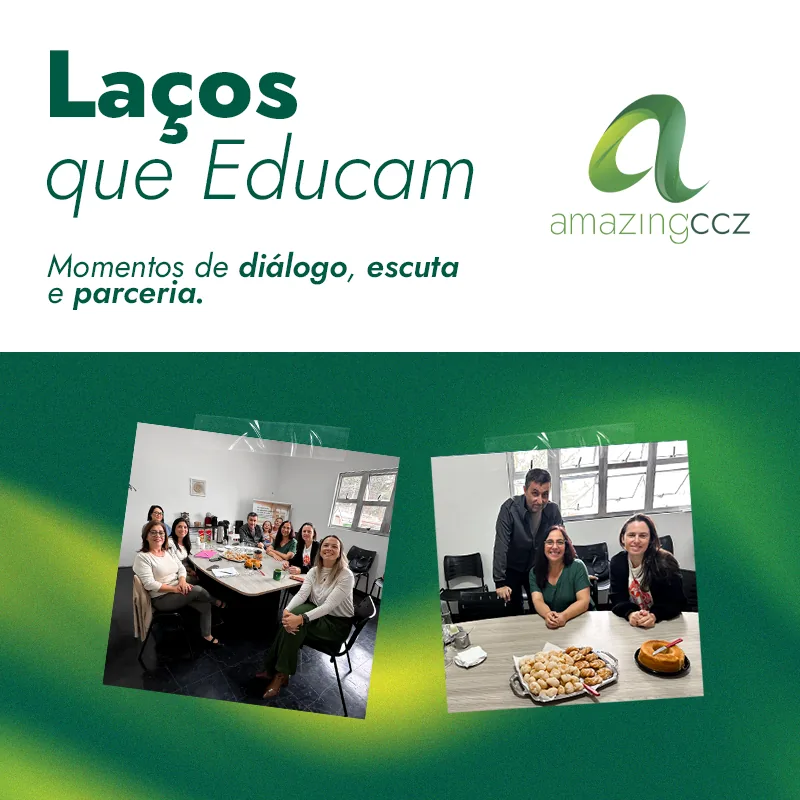 Laços que educam - Momentos de diálogo, escuta e parceria.